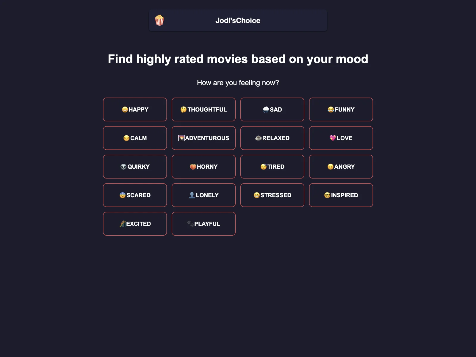 Jodi'sChoice: Discover Top-Rated Movies Based on Your Mood for an Enhanced Viewing Experience