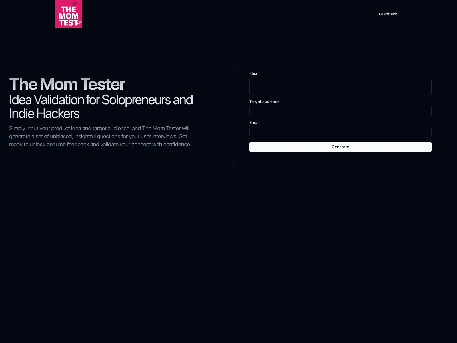 The Mom Tester: AI-Powered Idea Validation for Solopreneurs to Unlock Genuine Feedback