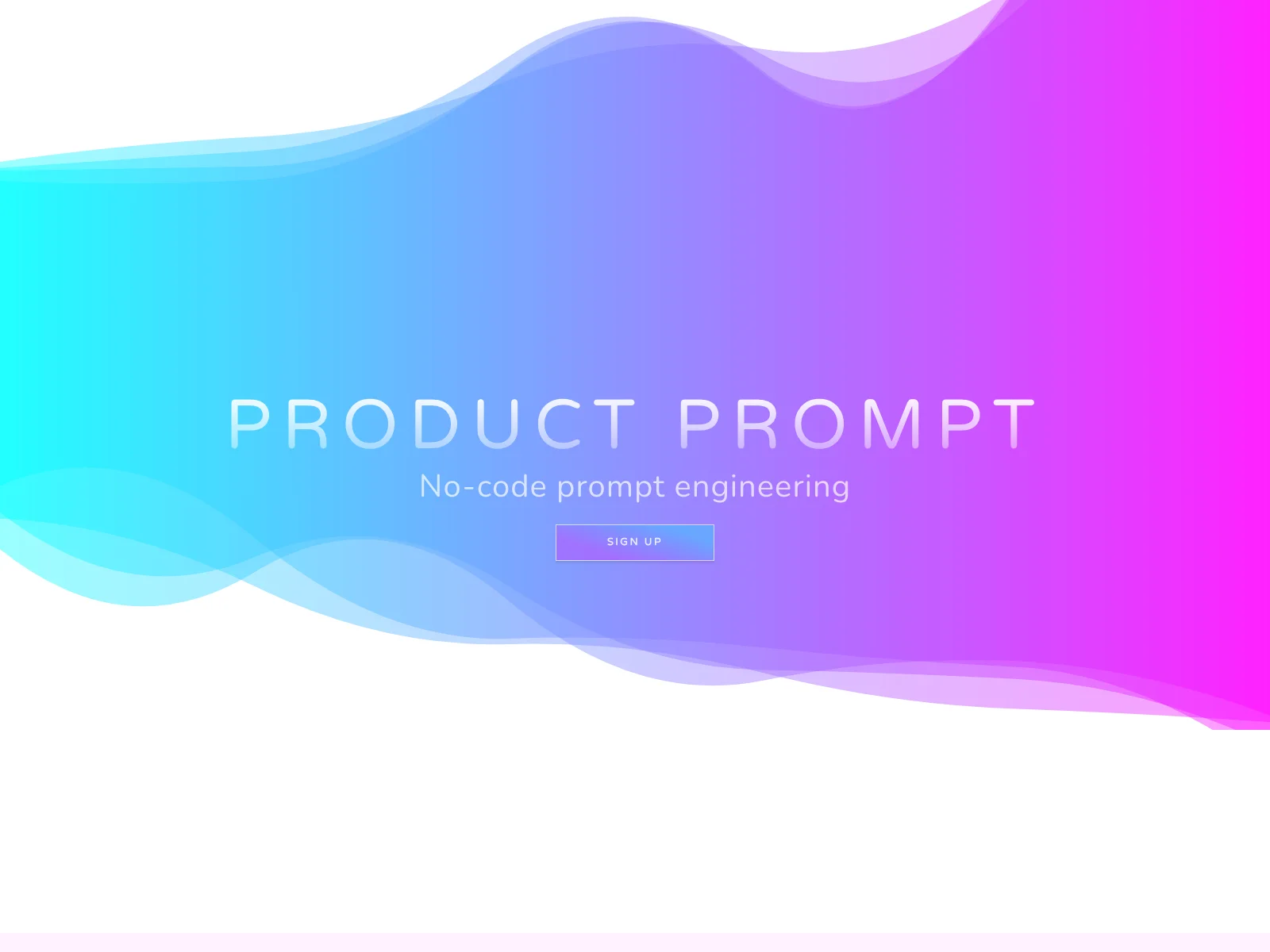 Product Prompt: Empowering Teams with Easy LLM Prompt Iteration